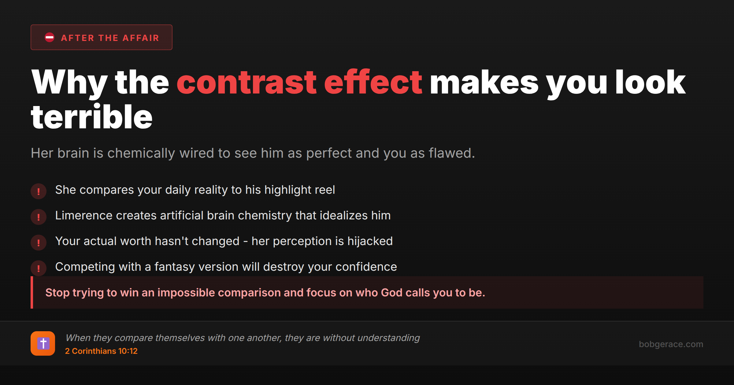 Marriage coaching advice explaining the contrast effect - why a wife sees her husband negatively compared to affair partner due to limerence brain chemistry