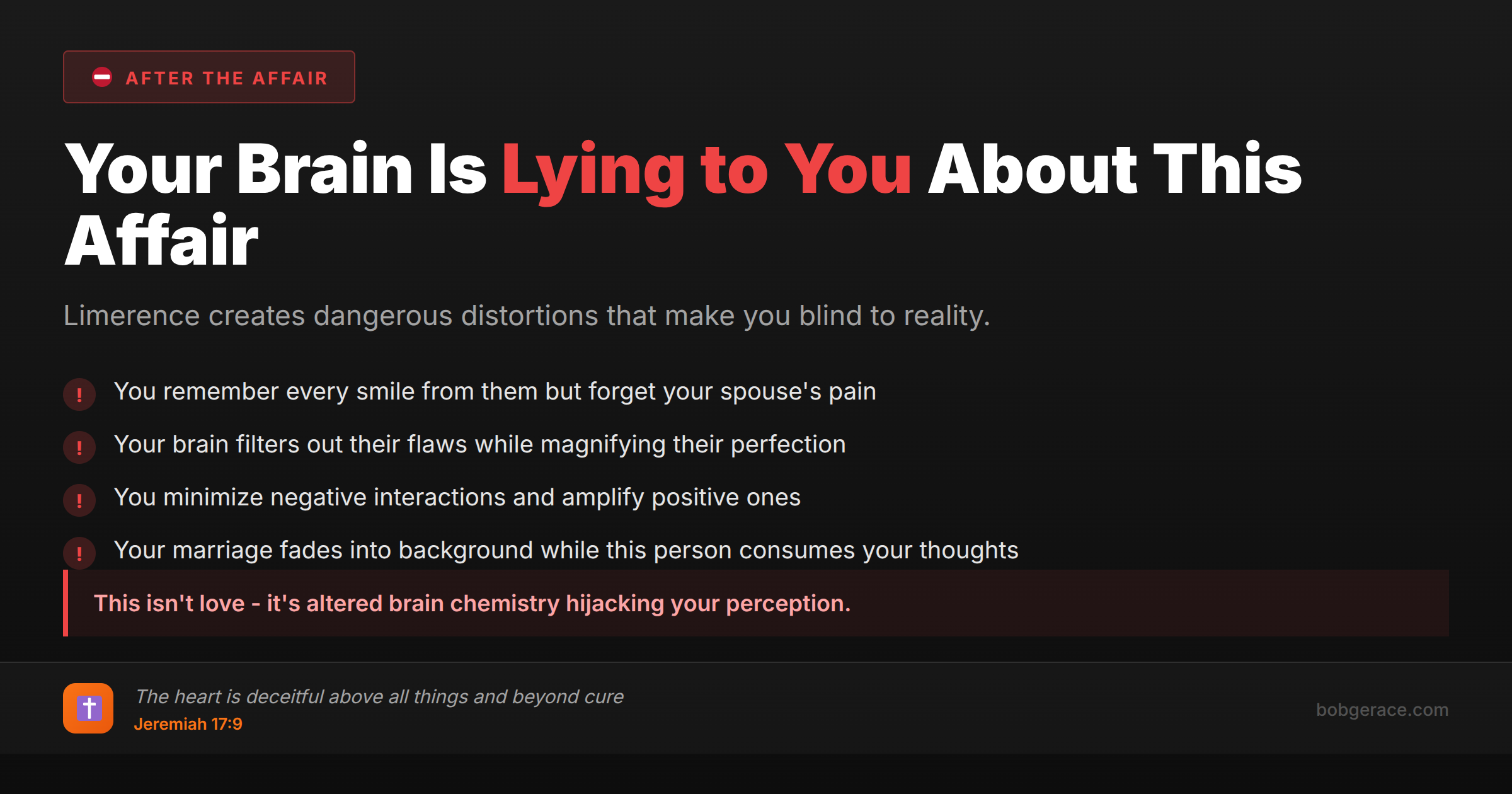Marriage coaching infographic warning about how limerence distorts perception and memory during affairs