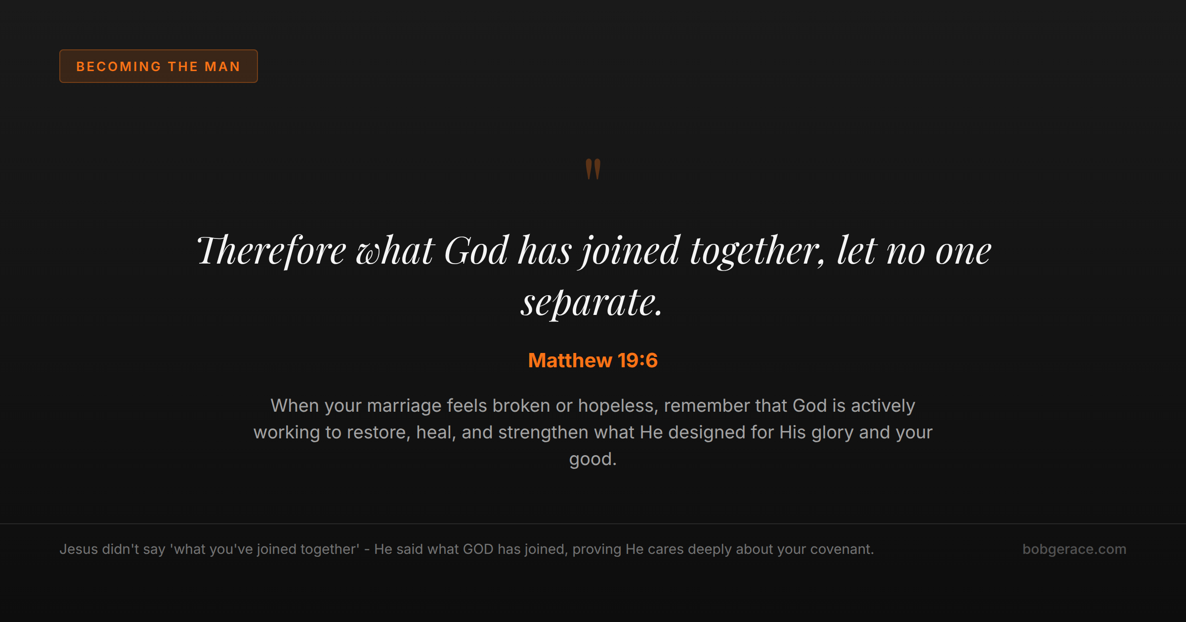 Biblical encouragement showing God cares about marriage with Matthew 19:6 scripture verse for Christian couples