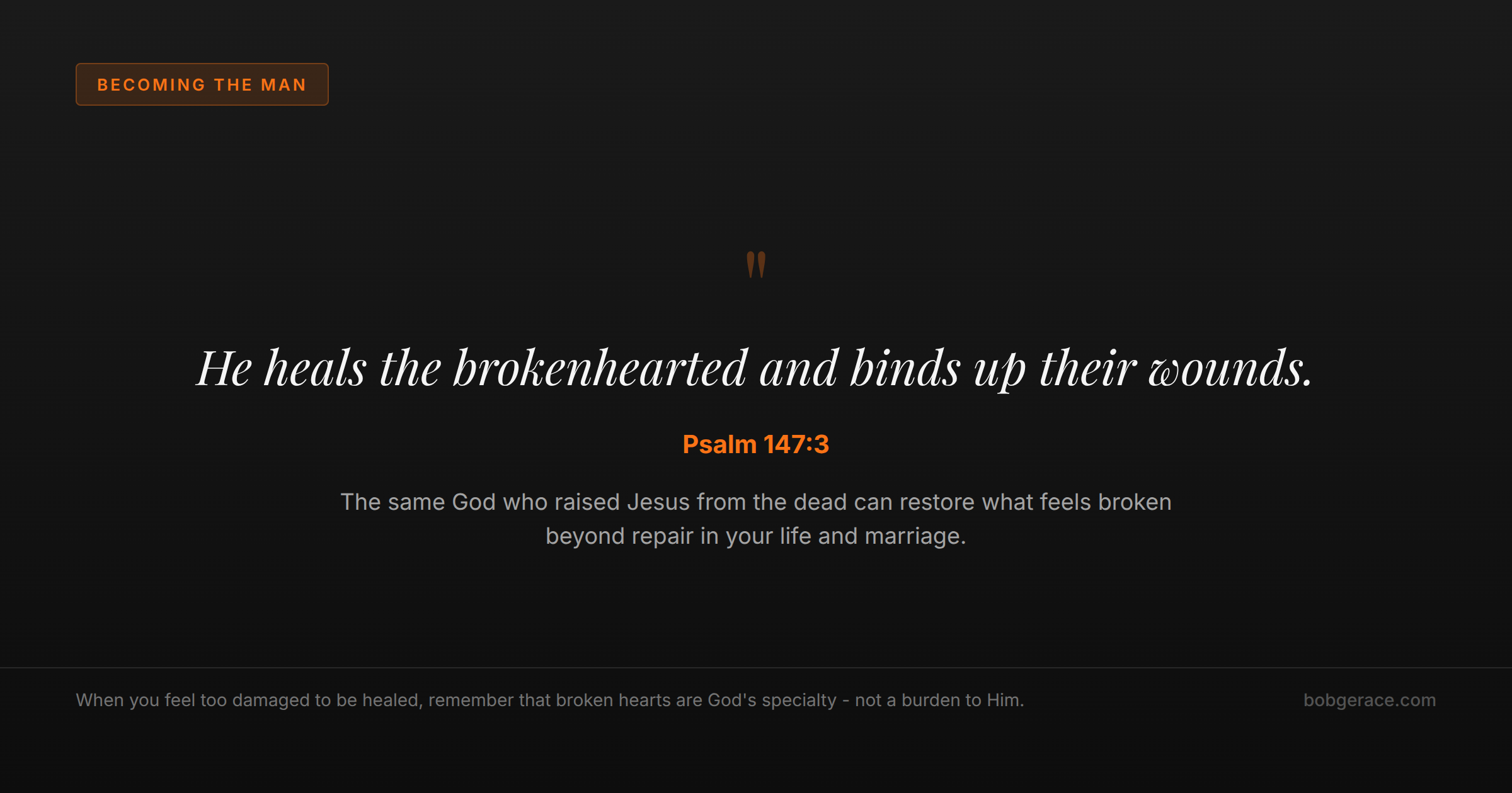 Marriage coaching social media image about God's power to heal broken hearts and restore marriages, featuring Psalm 147:3