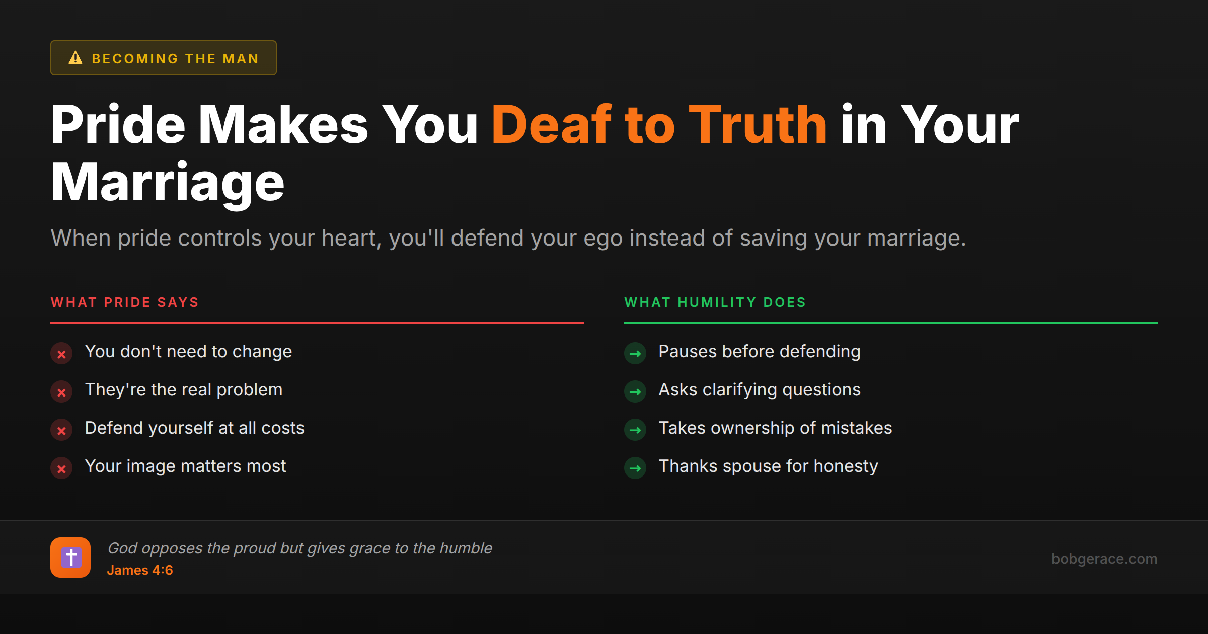 Marriage coaching image comparing how pride makes you defensive versus how humility helps you receive truth from your spouse