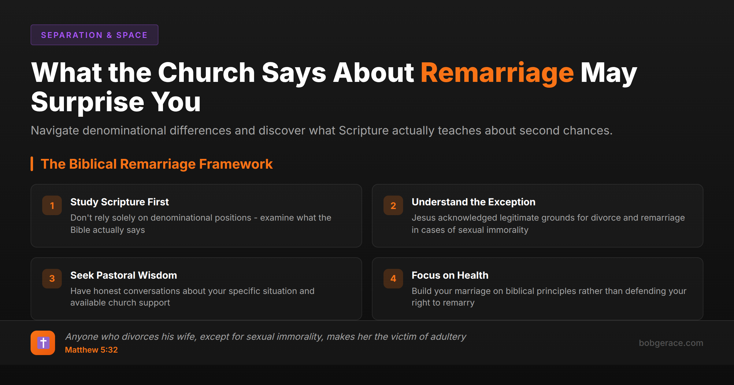 Biblical framework for understanding church positions on remarriage with Scripture reference from Matthew 5:32
