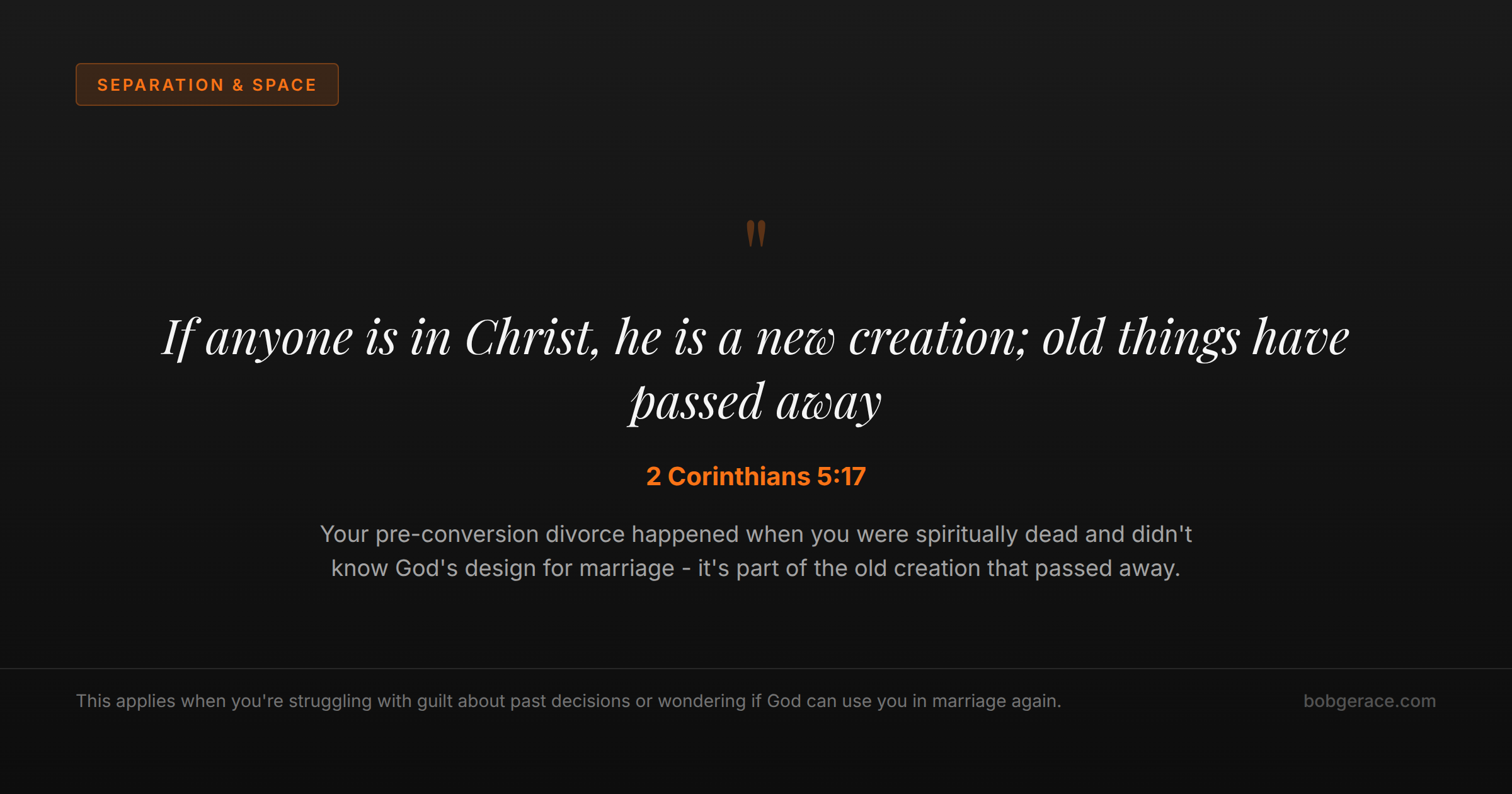 Marriage coaching image about how divorce before becoming a Christian doesn't define your new identity in Christ, featuring 2 Corinthians 5:17