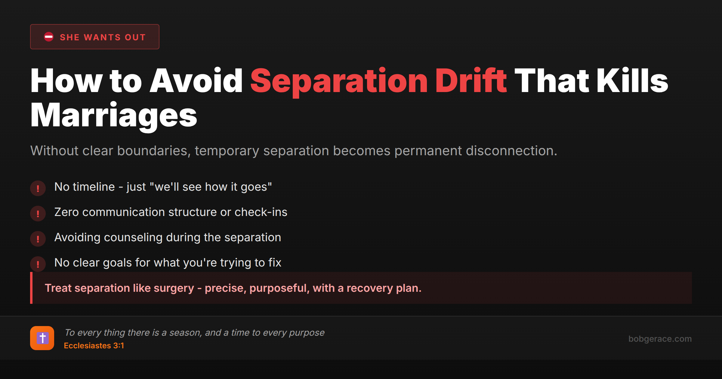 Marriage coaching advice on avoiding separation drift with biblical guidance from Ecclesiastes 3:1