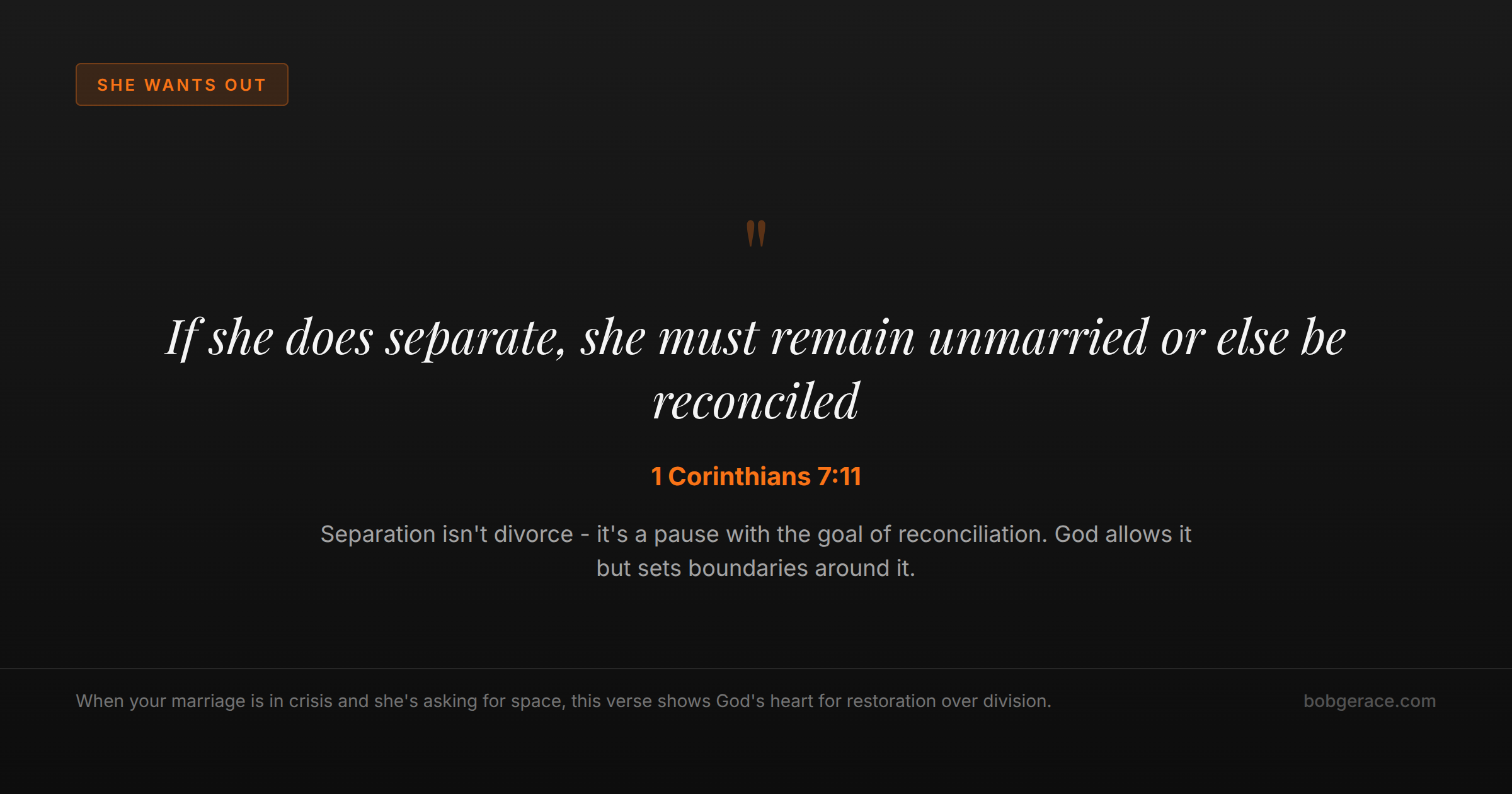 Biblical guidance for husbands when wife wants separation - 1 Corinthians 7:11 about reconciliation over divorce
