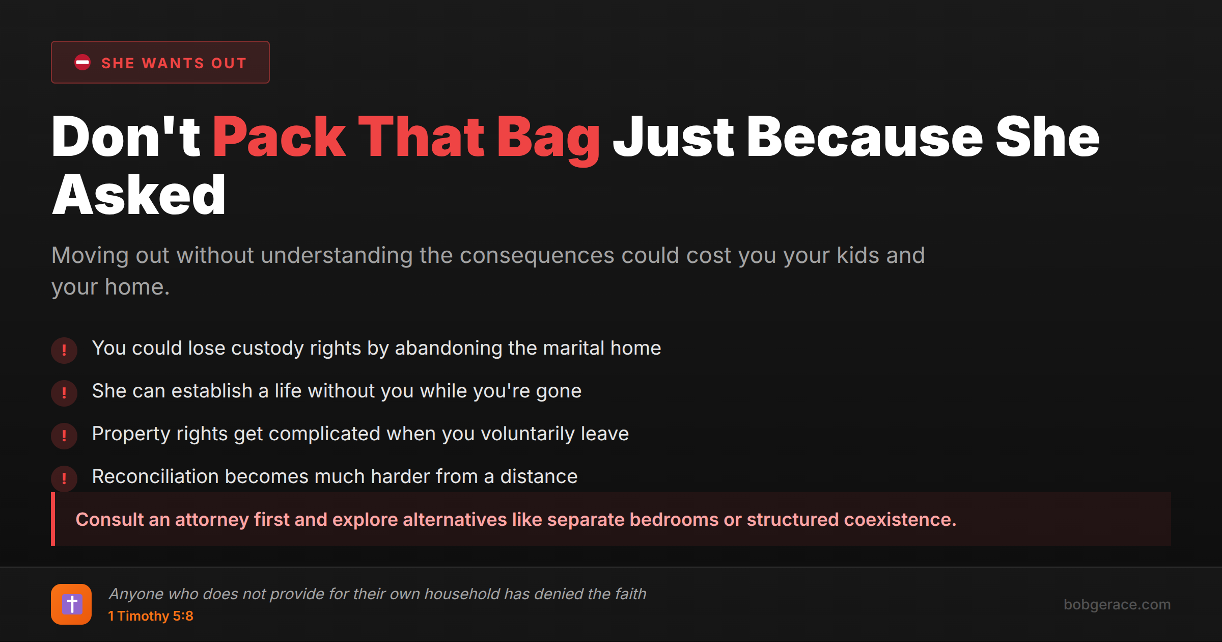 Marriage coaching advice warning men not to move out during marital crisis without understanding legal consequences for custody and property rights
