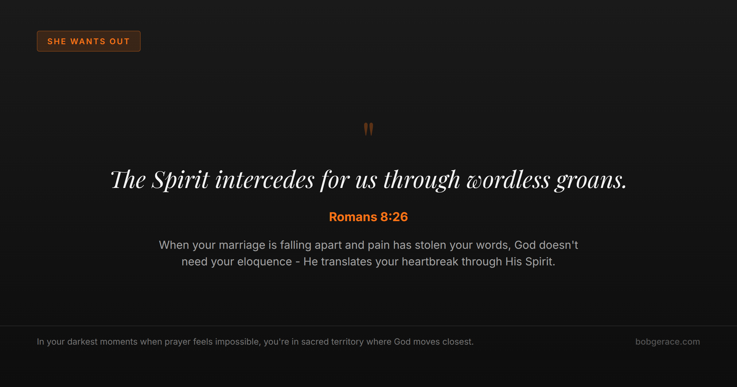 Social media image about praying without words during marriage crisis, featuring Romans 8:26 scripture about the Spirit interceding through wordless groans